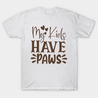 My kids have paws T-Shirt